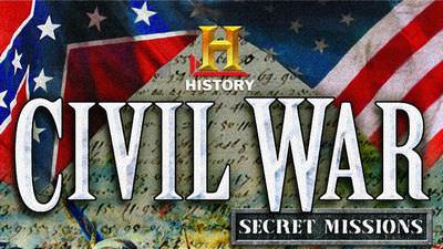 The History Channel Civil War: Secret Missions cover