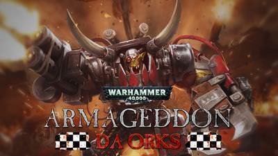 Warhammer 40000: Armageddon - Da Orks
