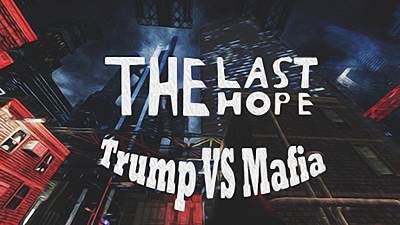 The Last Hope: Trump vs Mafia cover